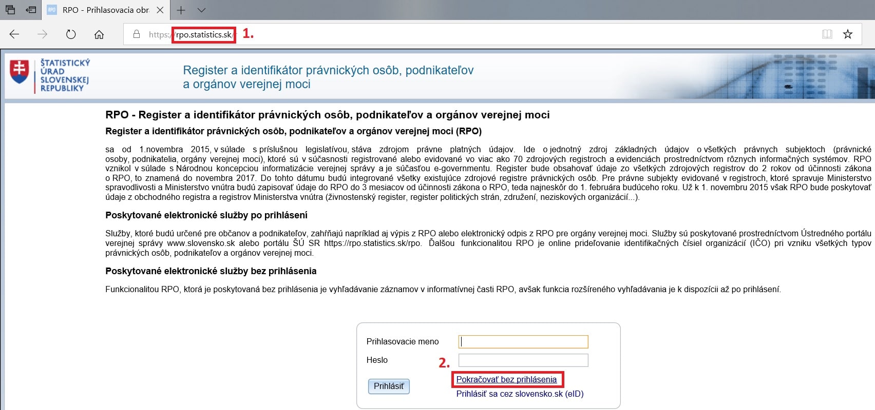 zadanie rpo.statistics.sk do prehliadača a kliknutie na pokračujte bez prihlásenia